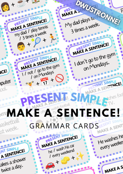 Make a Sentence! - Present Simple - zestaw 124 DWUSTRONNYCH kart - gramatyka - karty - fiszki - speaking - do wydrukowania - do zalaminowania - .pdf