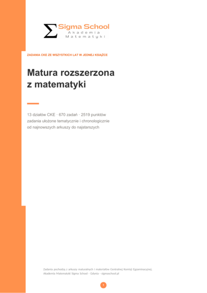 Matura rozszerzona z matematyki – zadania CKE ze wszystkich lat w jednej książce