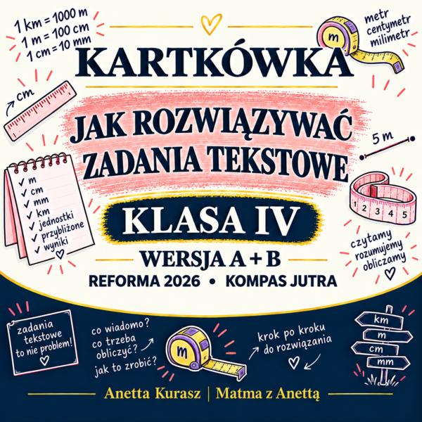 Kartkówka dla klasy IV - Jak rozwiązywać zadania tekstowe - grupa A i B + klucz odpowiedzi