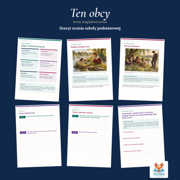 Ten obcy — Irena Jurgielewiczowa | Zeszyt ucznia szkoły podstawowej: szczegółowe omówienie, 44 zadania i klucz odpowiedzi