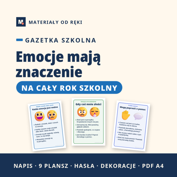 Gazetka Emocje mają znaczenie - jak dbać o siebie i prosić o pomoc, klasy 1-3: napis, 9 plansz o emocjach, odpoczynku i szukaniu pomocy, hasła i dekoracje