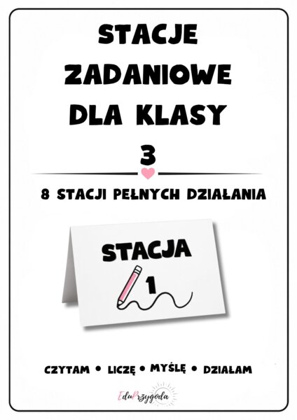 Stacje zadaniowe – klasa 3 | 8 stacji do utrwalenia umiejętności po klasie 2