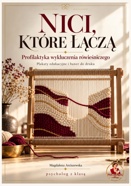 Nici, które łączą-o wykluczeniu rówieśniczym, empatia, relacje, plakaty, gazetka lub prezentacja