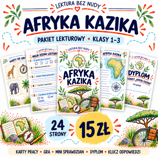 „Afryka Kazika” – kompletny pakiet lekturowy dla klas 1–3 📚