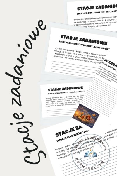 Stacje zadaniowe: Emocje bohaterów w lekturze ,,Mały Książę”