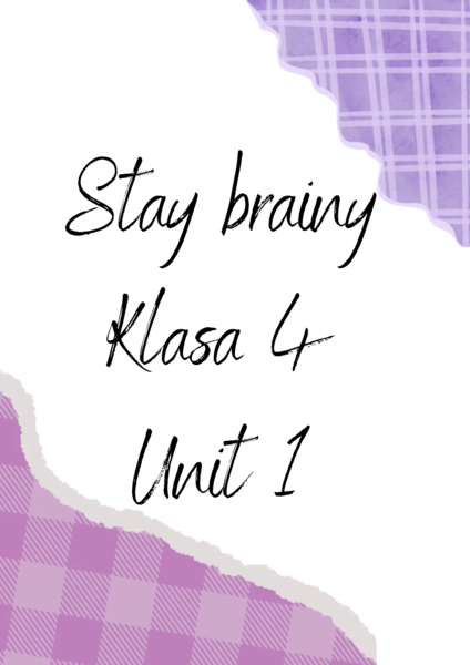 Stay Brainy klasa 4 unit 1