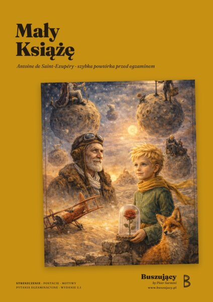 Mały Książę – Saint-Exupéry. Szybka powtórka przed egzaminem ósmoklasisty (PDF)