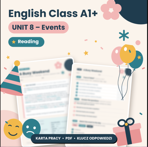 Events and Activities - czytanie ze zrozumieniem ENGLISH CLASS A1+