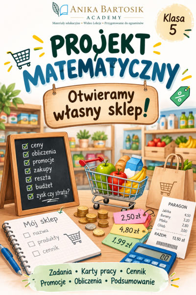 Projekt matematyczny „Mój sklep” – klasa 5 🛒💰