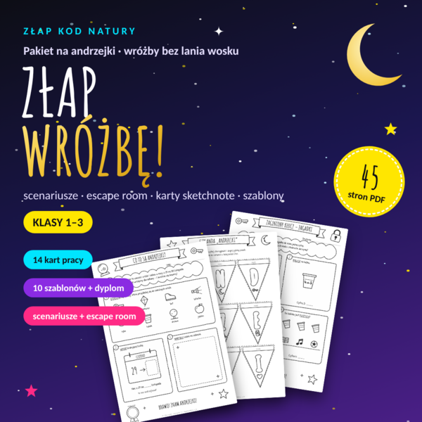 Pakiet na andrzejki dla klas 1–3 – Złap Wróżbę! Wróżby w wersji szkolnej, scenariusze, karty pracy i szablony (PDF, 45 stron)