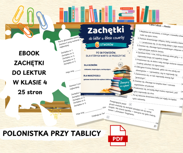 Zachętki do lektur – miniprojekt czytelniczy dla klasy 4, wybór lektur, nowa podstawa