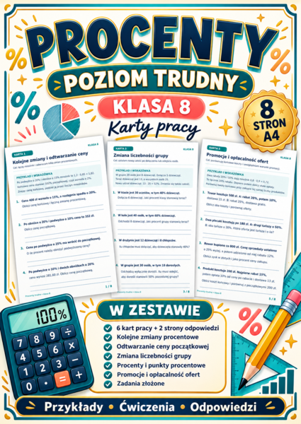 PROCENTY-TRUDNE- klasa 8