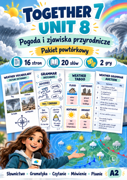 Together 7 Unit 8 – Pogoda i zjawiska przyrodnicze | Pakiet powtórkowy A2 – 16 stron