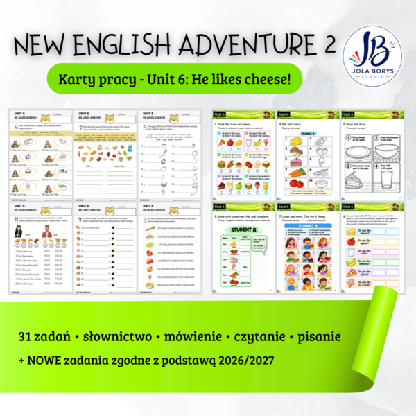 New English Adventure 2 – Unit 6: He Likes Cheese! – rozszerzony komplet - 31 zadań; zgodne z nową podstawą programową
