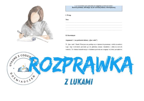 Rozprawka z lukami – „Czy wytrwałość jest kluczem do osiągania życiowych celów?”