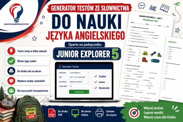 Generator testów Junior Explorer 5, Unit 1