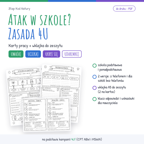 Atak w szkole? Zasada 4U – karty pracy i wklejka do zeszytu | bezpieczeństwo w szkole, SP i szkoła ponadpodstawowa (PDF)
