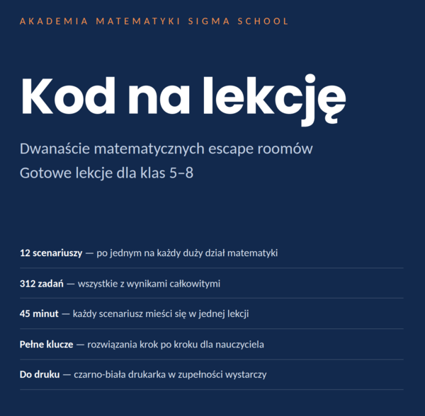 Kod na lekcję. 12 matematycznych escape roomów, klasy 5–8 (PDF, 163 strony)