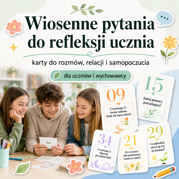 36 wiosennych pytań do refleksji ucznia
