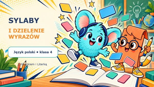 Sylaby i dzielenie wyrazów” – komiksowa prezentacja dla klasy 4