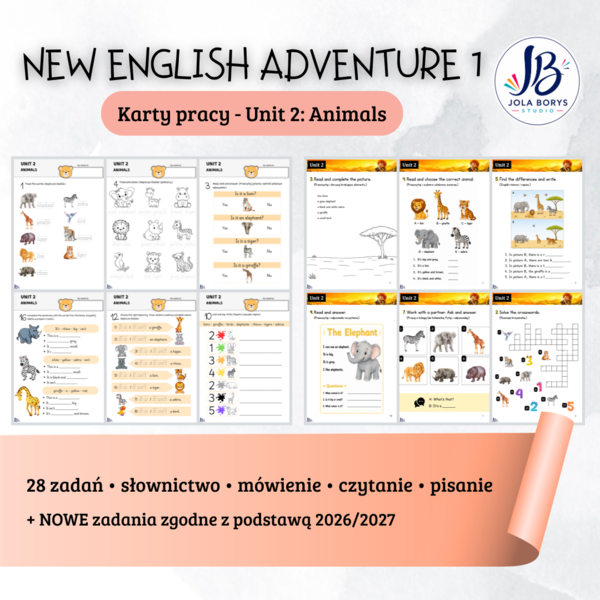 New English Adventure 1 – Unit 2: Animals – karty pracy: 28 zadań + materiały zgodne z nową podstawą programową