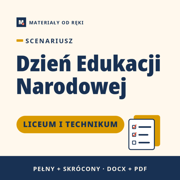 Scenariusz akademii na Dzień Edukacji Narodowej, szkoła ponadpodstawowa, wersja pełna i skrócona