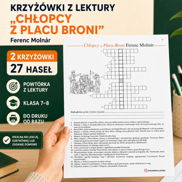 Krzyżówki z lektury „Chłopcy z Placu Broni” – 2 karty pracy, 27 haseł | Klasy 4–6 | powtórka do egzaminu ósmoklasisty, sprawdzian, kartkówka