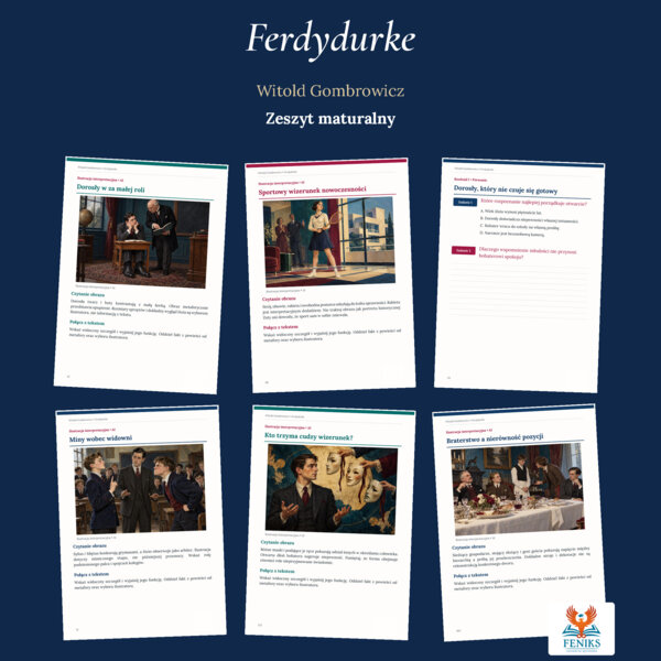 Ferdydurke — Witold Gombrowicz | Zeszyt maturalny: szczegółowe omówienie, 224 zadania i klucz odpowiedzi