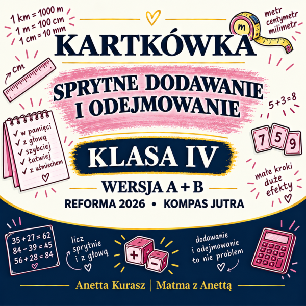 Kartkówka dla klasy IV - Sprytne dodawanie i odejmowanie - grupa A i B + klucz odpowiedzi