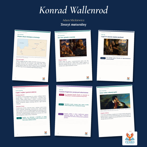 Konrad Wallenrod — Adam Mickiewicz | Zeszyt maturalny: szczegółowe omówienie, 150 zadań i klucz odpowiedzi
