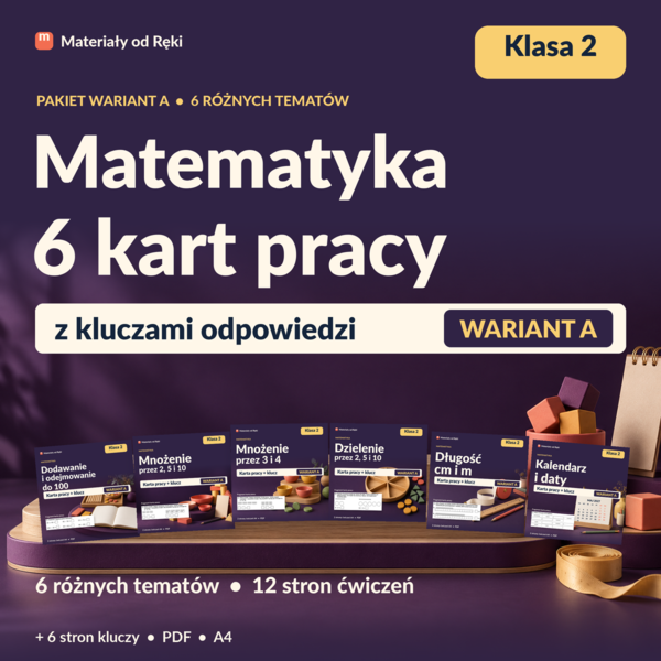 Matematyka klasa 2 - 6 tematów, 6 kart pracy z kluczami | Pakiet Wariant A