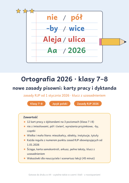 Ortografia 2026 klasy 7–8: nowe zasady pisowni – karty pracy i dyktanda z kluczem