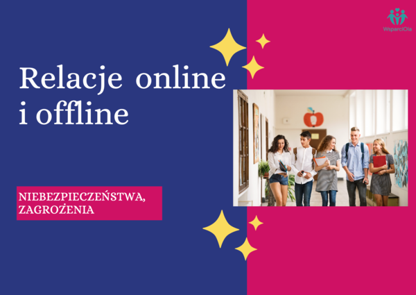 „Relacje online i offline"