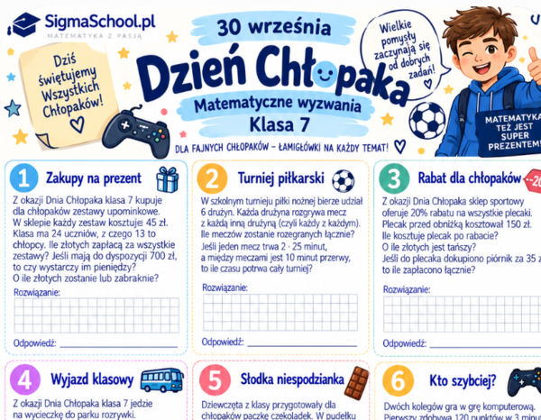 Karta Pracy na Dzień Chłopaka – Matematyczne Wyzwania dla Klasy 7 (Sigma School)