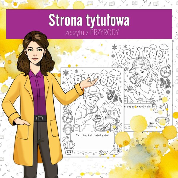 Okładki do zeszytu z PRZYRODY, okładka na pierwszą stronę.