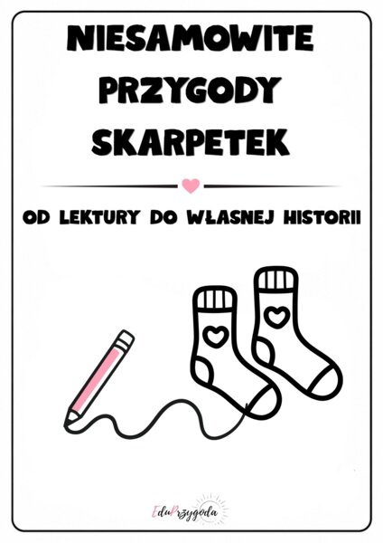 „Niesamowite przygody dziesięciu skarpetek” – 3-dniowy projekt edukacyjny | Klasy 1–3