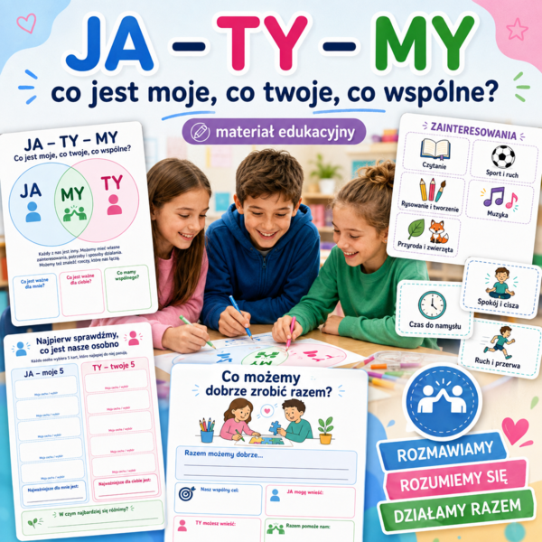 JA – TY – MY: co jest moje, co twoje, co wspólne?