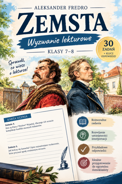 ZEMSTA – WYZWANIE LEKTUROWE | KLASY 7–8