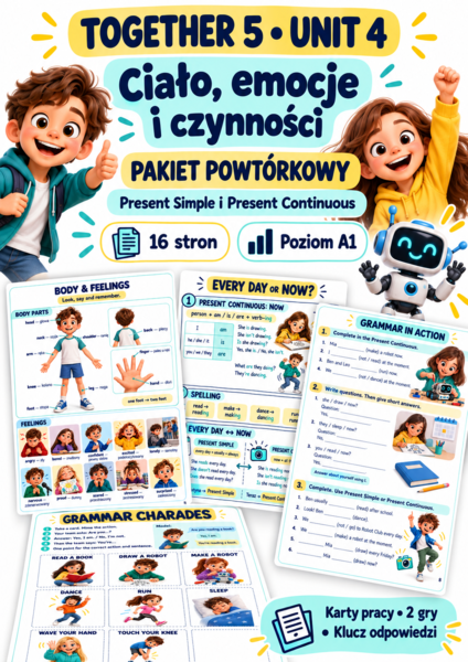 Together 5 Unit 4 – powtórka: części ciała, emocje i Present Continuous | 16 stron