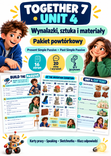 Together 7 Unit 4 – Wynalazki, sztuka i materiały | Strona bierna | Pakiet powtórkowy A2