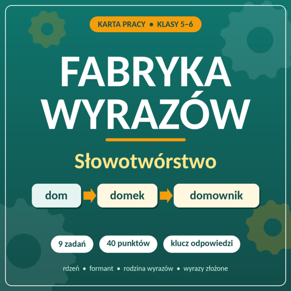 Słowotwórstwo - karta pracy