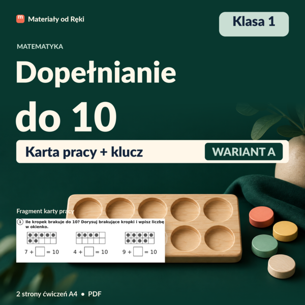 Dopełnianie do 10 - karta pracy z kluczem | Matematyka, klasa 1 | Wariant A