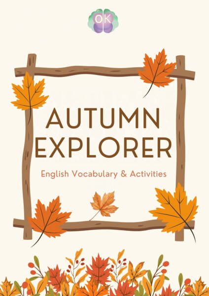AUTUMN EXPLORER: English Vocabulary & Activities (Jesienny Pakiet Językowy PDF)