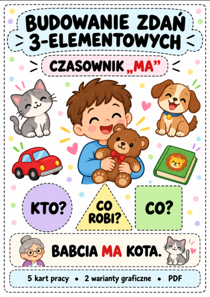 Budowanie zdań 3-elementowych – czasownik „MA” | Terapia logopedyczna