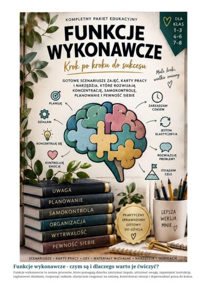 Executive functions (funkcje wykonawcze) - krok po kroku do sukcesu (klasy 1-8)