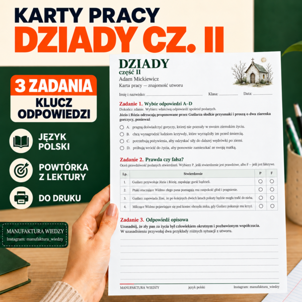 Dziady cz. II – karta pracy z odpowiedziami | Lektury obowiązkowe | Egzamin ósmoklasisty | Klasy 7–8