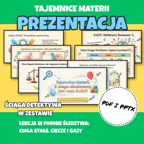 Obserwuję zjawiska przyrodnicze: Materia wokół nas. Prezentacja multimedialna – stany skupienia (przyroda, kl. 4)