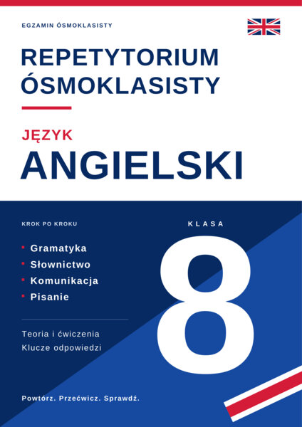 Język angielski — repetytorium do egzaminu ósmoklasisty