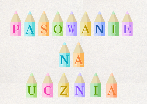 Napis dekoracyjny - pasowanie na ucznia
