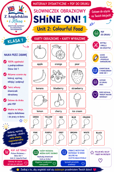 Shine On! 1 – Unit 2: Colourful Food | Karty obrazkowe i karty wyrazowe | PDF do druku
